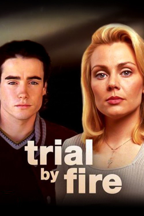 Постер фильма «Trial by Fire»