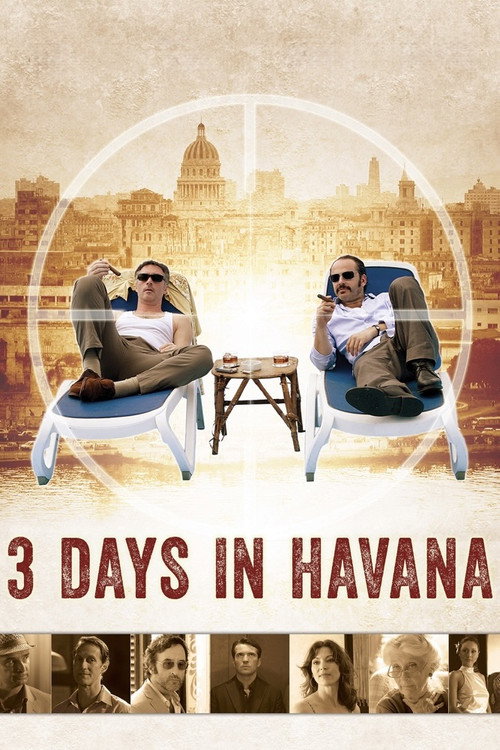 Постер фильма «Three Days in Havana»
