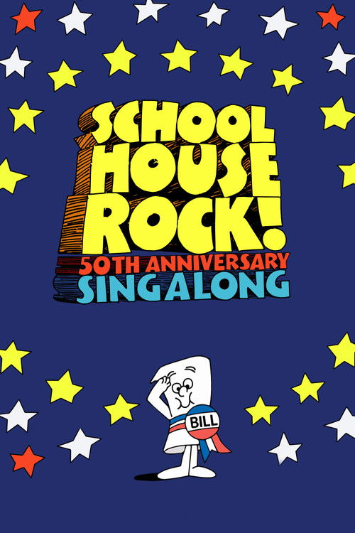 Постер фильма «Schoolhouse Rock! 50th Anniversary Singalong»