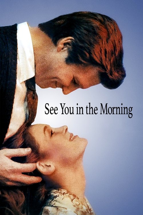 Постер фильма «See You in the Morning»