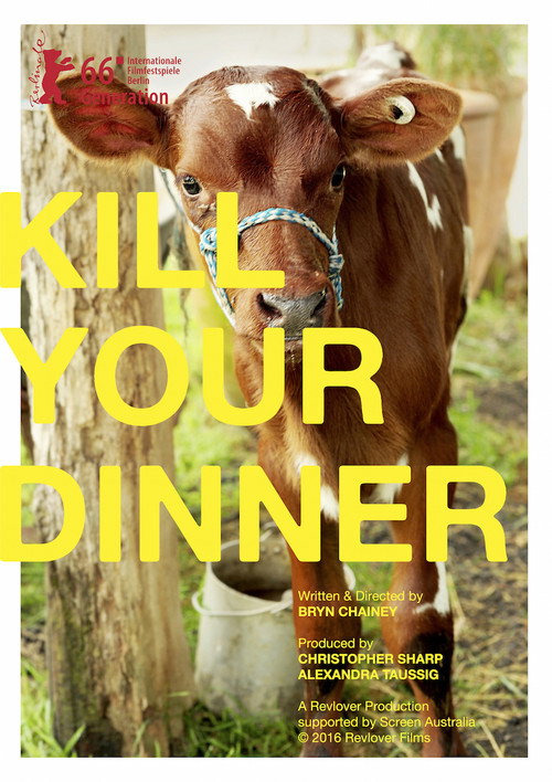 Постер фильма «Kill Your Dinner»