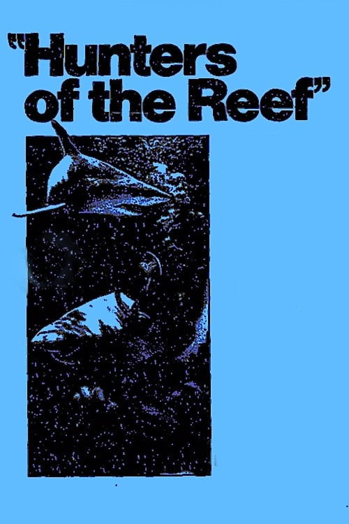 Постер фильма «Hunters of the Reef»