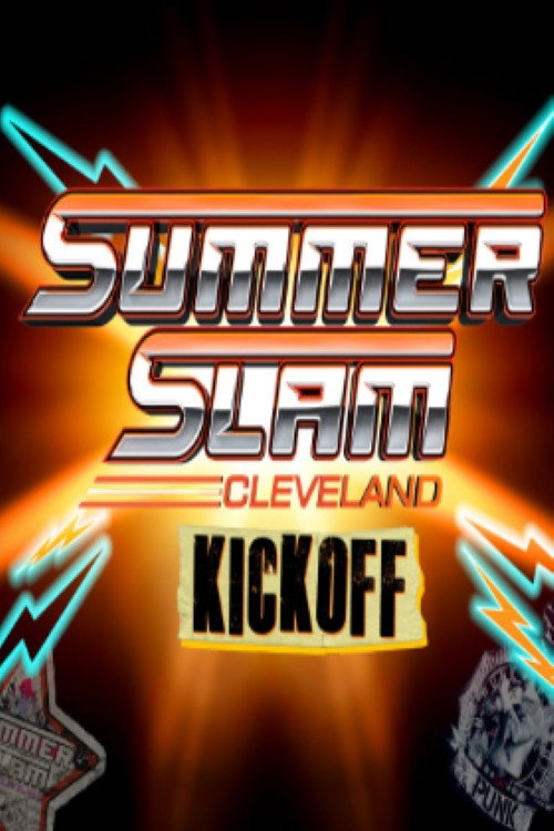 Постер фильма «WWE SummerSlam 2024: Cleveland  Kickoff»