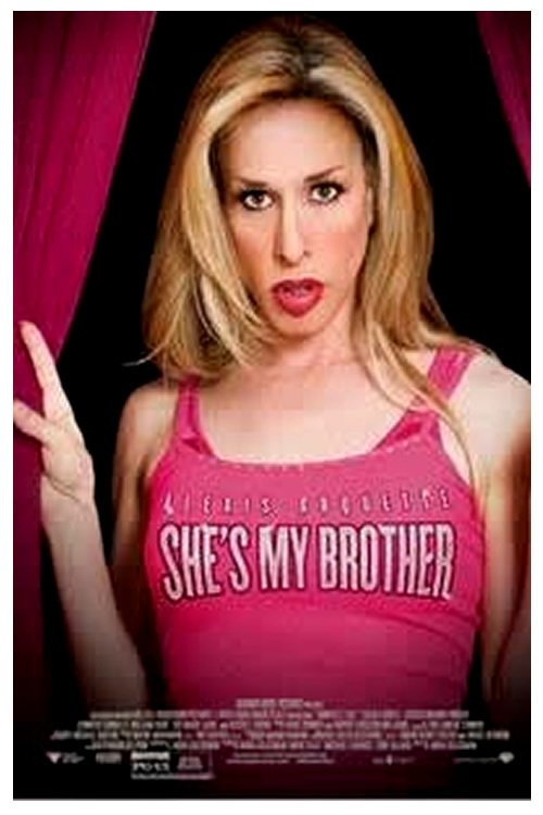 Постер фильма «Alexis Arquette: She's My Brother»
