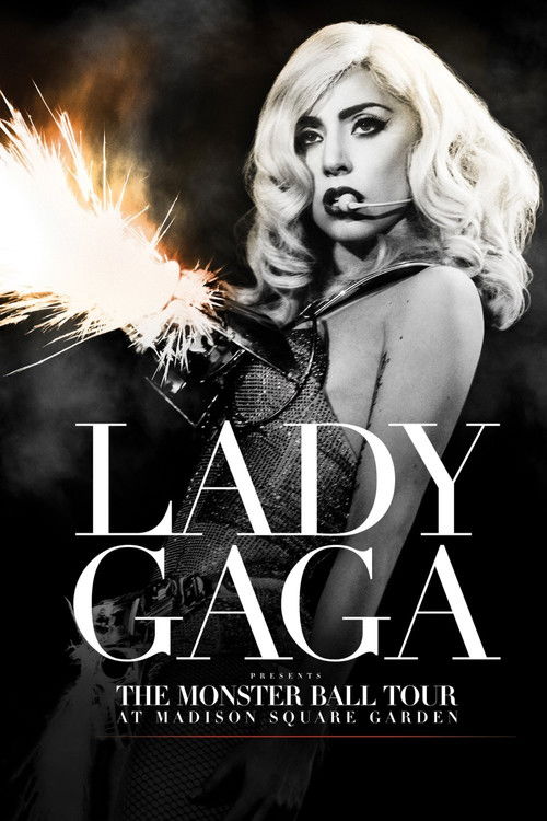 Постер фильма «Lady Gaga Presents: The Monster Ball Tour at Madison Square Garden»