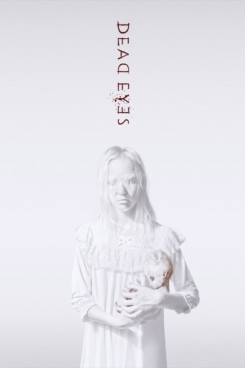 Постер фильма «Dead Eyes»
