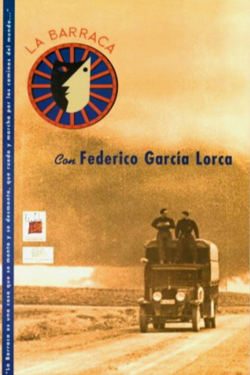 Постер фильма «La Barraca. Lorca por los caminos de España»