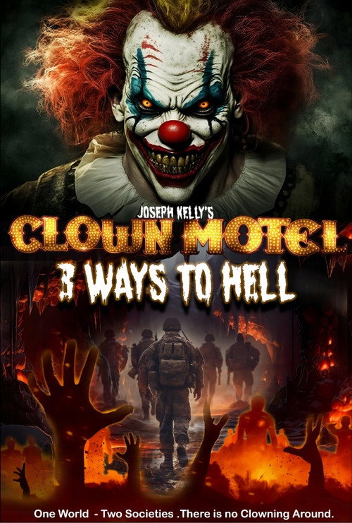 Постер фильма «Clown Motel 3: 3 Ways to Hell»