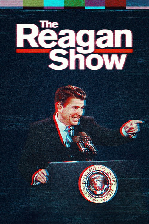 Постер фильма «The Reagan Show»