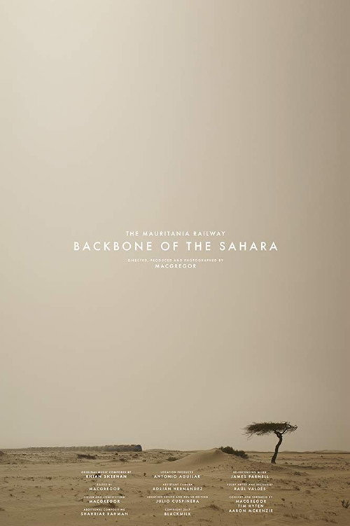 Постер фильма «The Mauritania Railway: Backbone of the Sahara»