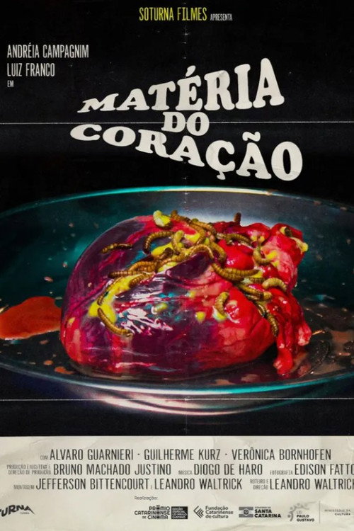 Постер фильма «Matéria Do Coração»