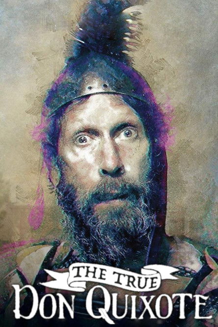 Постер фильма «The True Don Quixote»