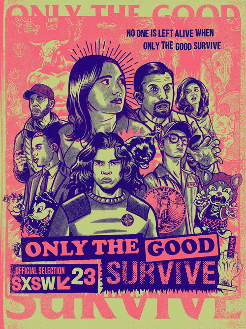 Постер фильма «Only the Good Survive»