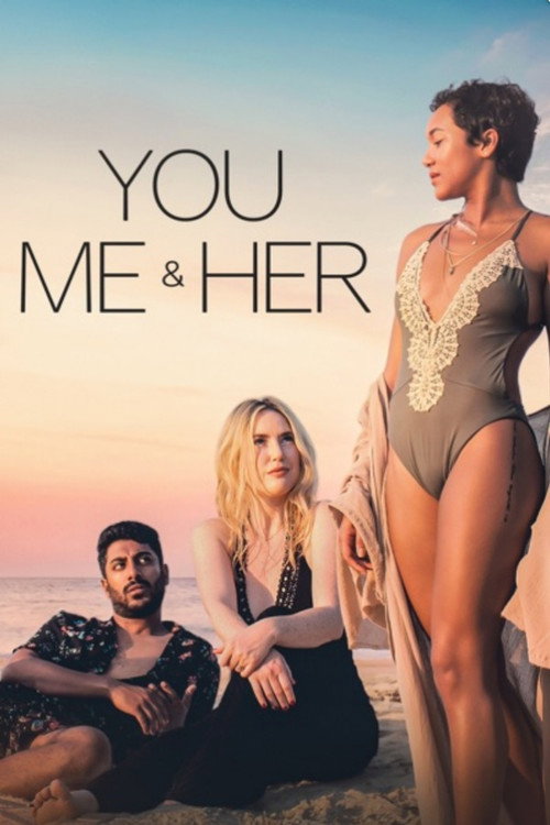 Постер фильма «You, Me & Her»