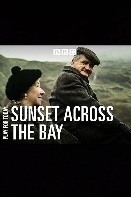Постер фильма «Sunset Across the Bay»