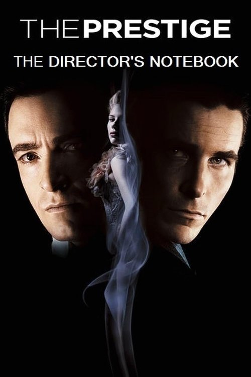Постер фильма «The Director's Notebook: The Cinematic Sleight of Hand of Christopher Nolan»