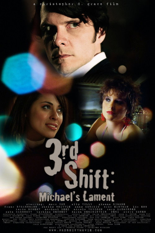 Постер фильма «3rd Shift: Michael's Lament»