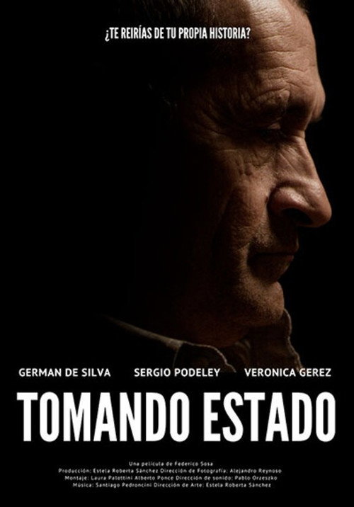 Постер фильма «Tomando estado»