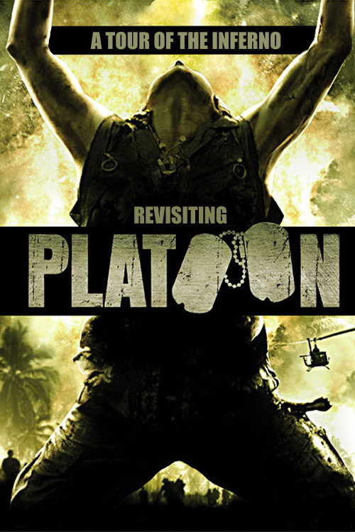 Постер фильма «A Tour of the Inferno: Revisiting 'Platoon'»