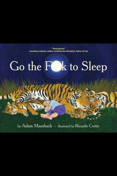 Постер фильма «Go the F**k to Sleep»