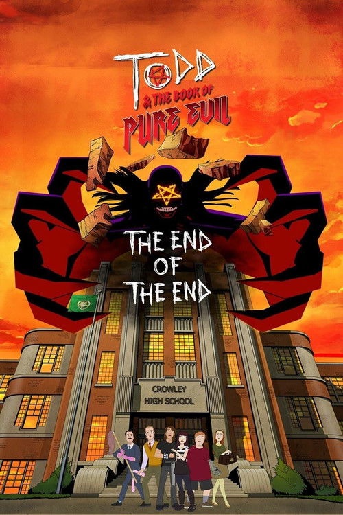 Постер фильма «Todd and the Book of Pure Evil: The End of the End»