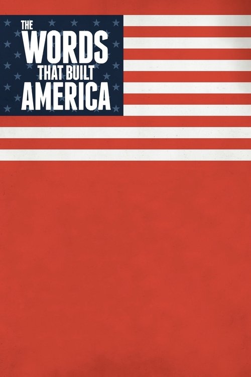 Постер фильма «The Words That Built America»