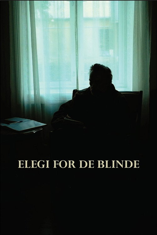 Постер фильма «Elegi For De Blinde»
