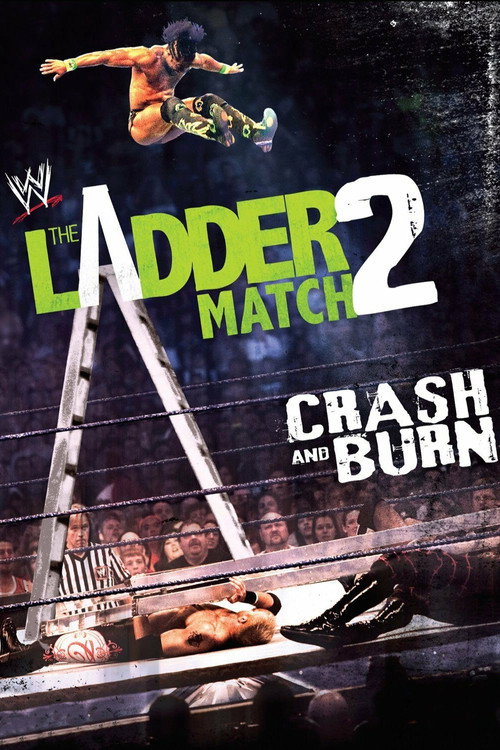 Постер фильма «The Ladder Match 2: Crash & Burn»