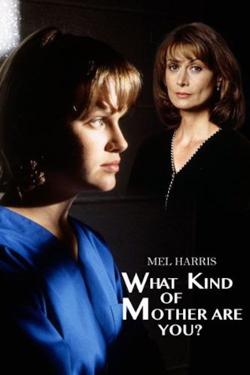 Постер фильма «What Kind of Mother Are You?»