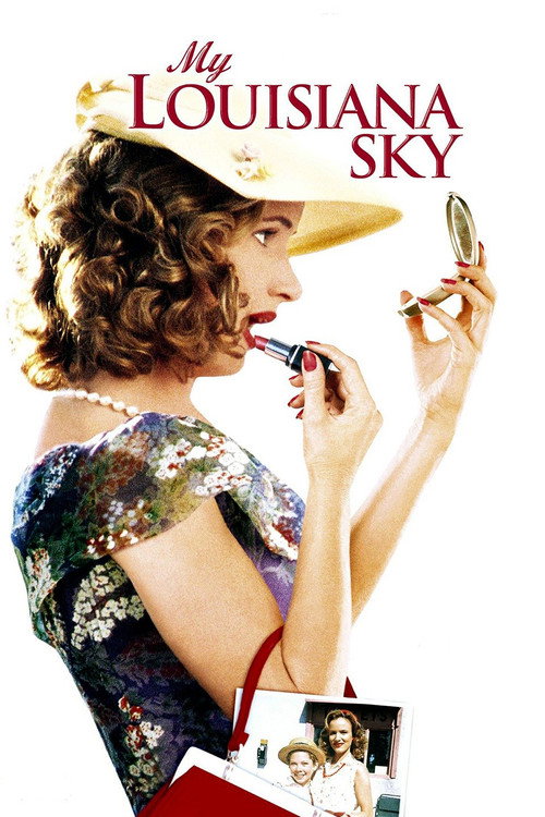 Постер фильма «My Louisiana Sky»