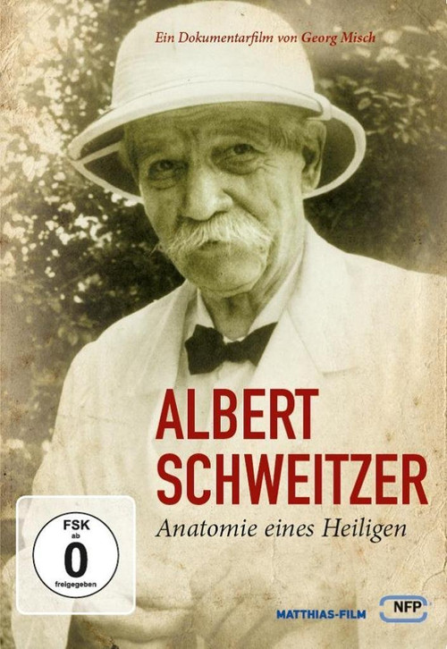 Постер фильма «Albert Schweitzer - Anatomie eines Heiligen»