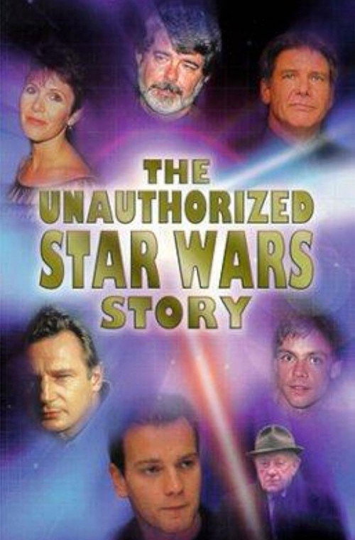 Постер фильма «The Unauthorized Star Wars Story»