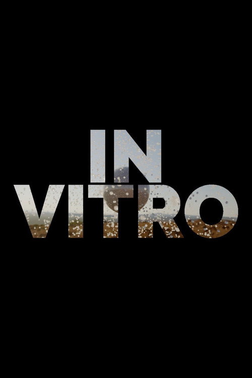 Постер фильма «In Vitro»