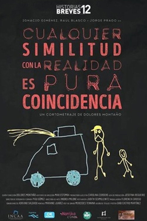 Постер фильма «Cualquier similitud con la realidad es pura coincidencia»