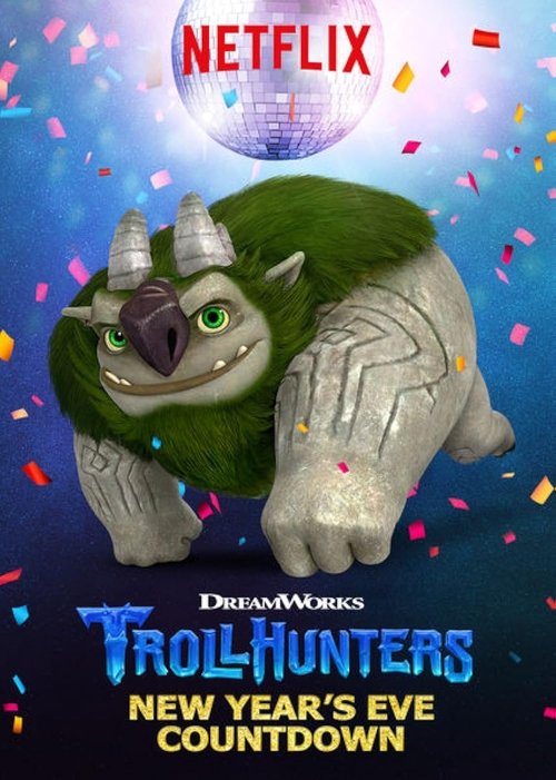 Постер фильма «Trollhunters: New Year's Eve Countdown»