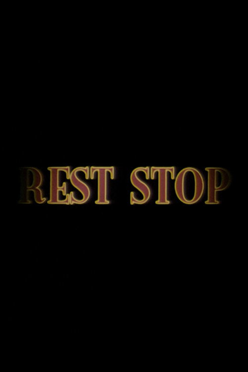 Постер фильма «Rest Stop»