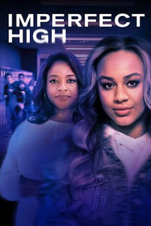 Постер фильма «Imperfect High»