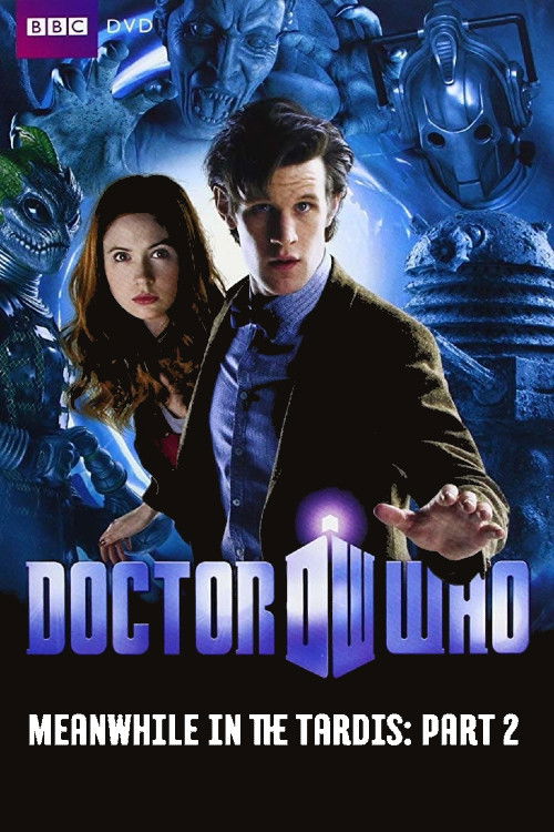 Постер фильма «Doctor Who: Meanwhile in the TARDIS: Part 2»