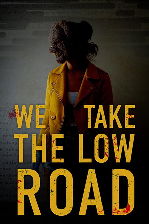 Постер фильма «We Take the Low Road»