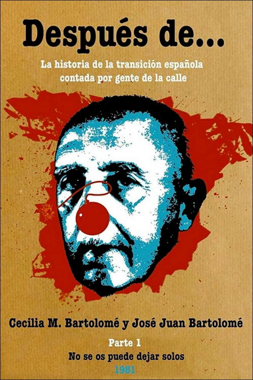 Постер фильма «Después de… Primera parte: no se os puede dejar solos»