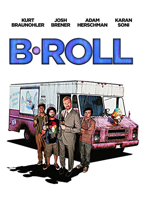 Постер фильма «B-Roll»