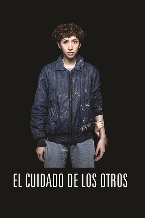 Постер фильма «El cuidado de los otros»