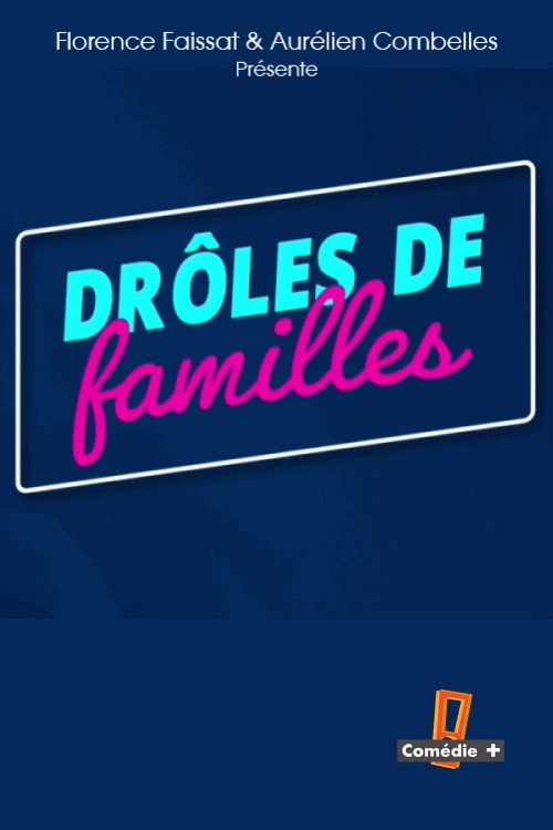 Постер фильма «Drôles de familles»
