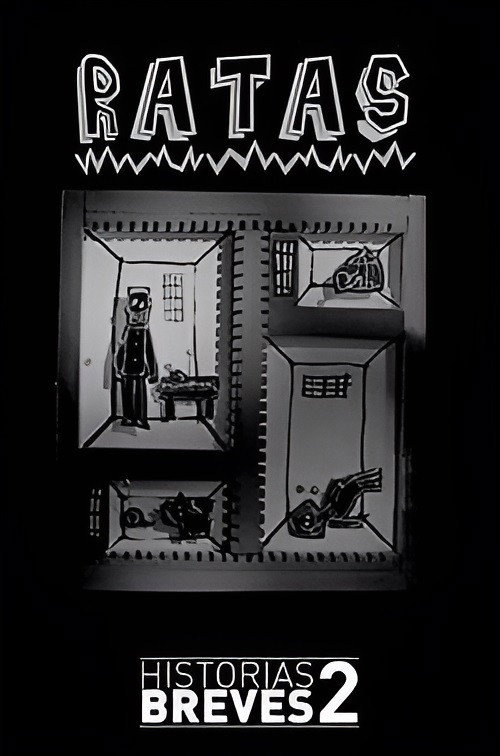 Постер фильма «Historias Breves II: ¡Ratas!»