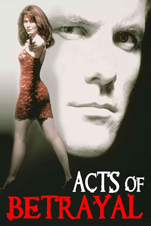 Постер фильма «Acts of Betrayal»