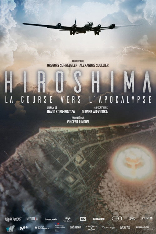 Постер фильма «Hiroshima, la course vers l'apocalypse»