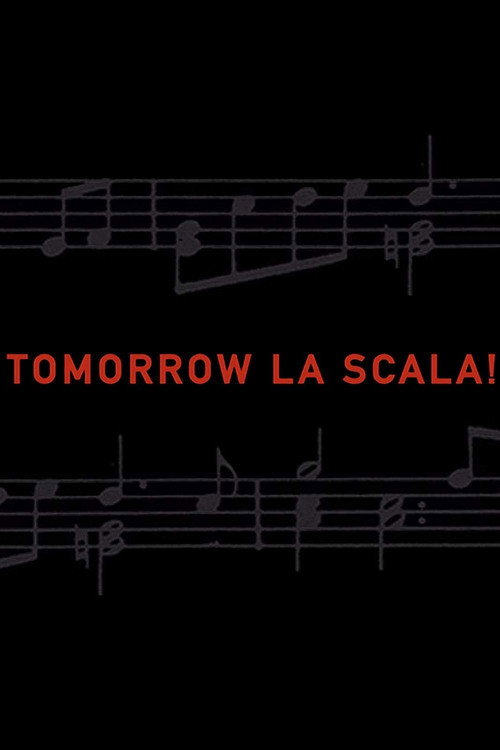 Постер фильма «Tomorrow La Scala!»