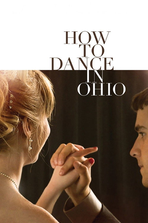 Постер фильма «How to Dance in Ohio»