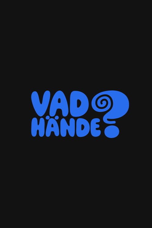 Постер фильма «Vad hände?»