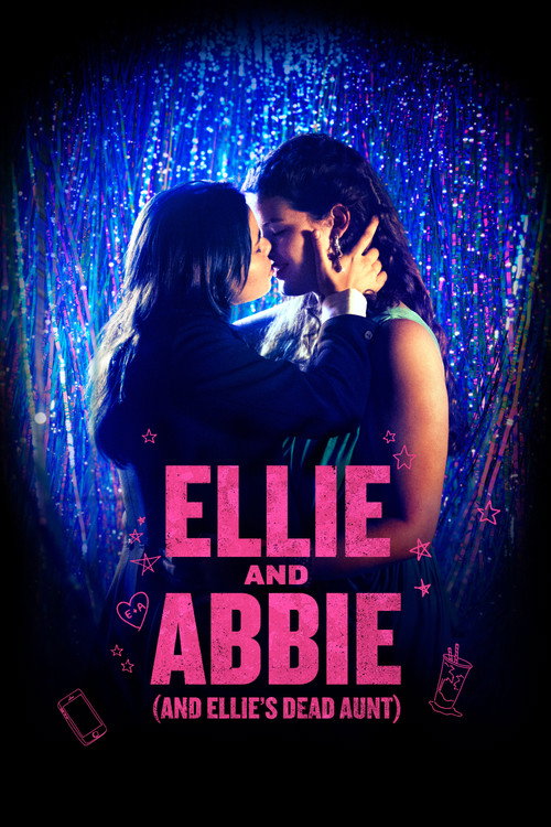 Постер фильма «Ellie and Abbie (and Ellie's Dead Aunt)»
